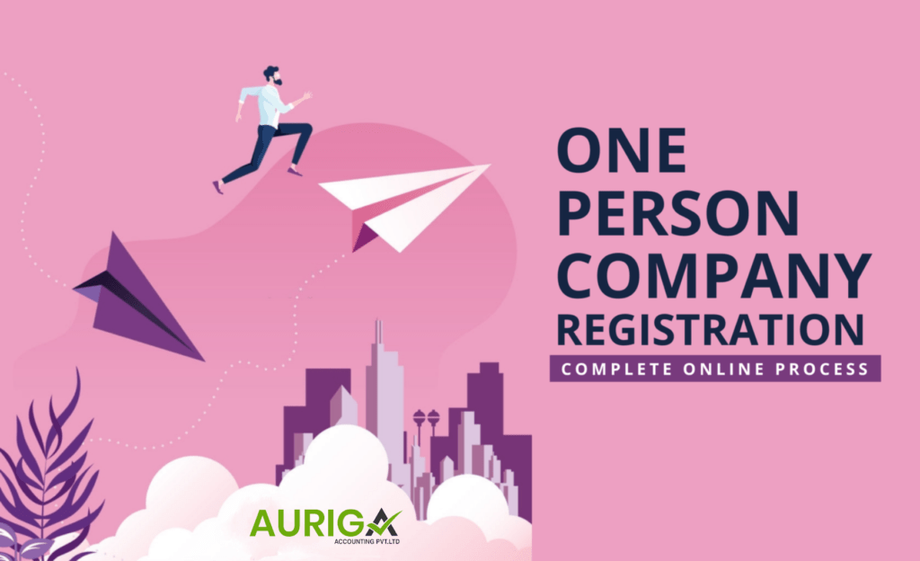 OPC Company Registration 1 AURIGA ACCOUNTING PRIVATE LIMITED (OPC) ONE PERSON COMPANY Registration In delhi Malviya nager-Auriga accounting
