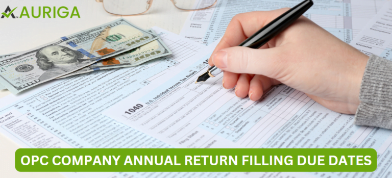 OPC COMPANY ANNUAL RETURN FILLING DUE DATES