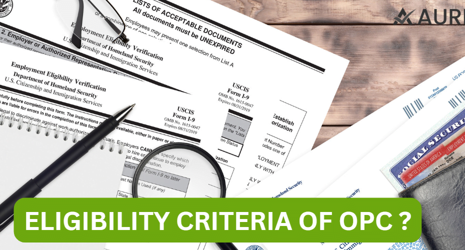 ELIGIBILITY CRITERIA OF OPC