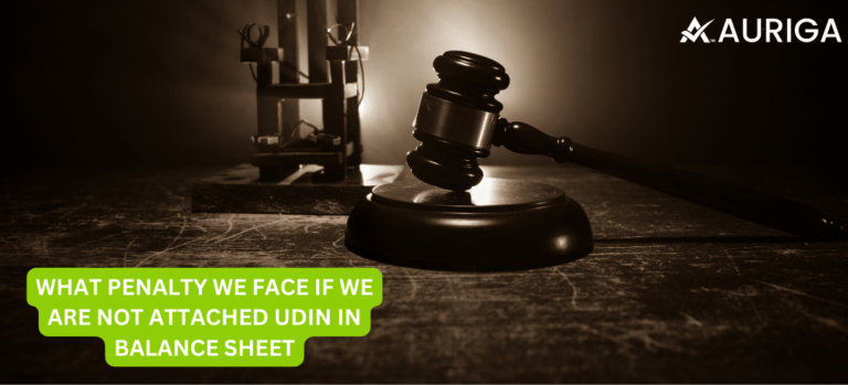 WHAT PENALTY WE FACE IF WE ARE NOT ATTACHED UDIN IN BALANCE SHEET?
