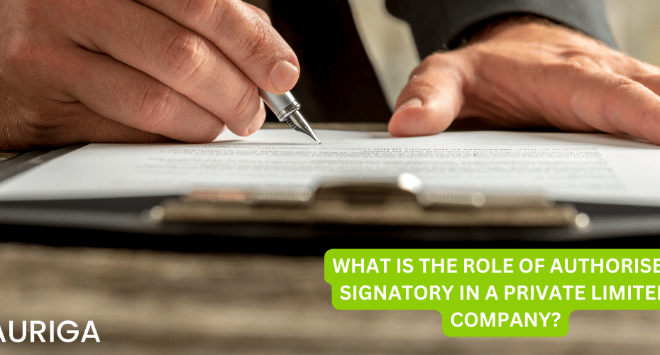 WHAT IS THE ROLE OF AUTHORIZED SIGNATORY IN A PRIVATE LIMLTED COMPANY?
