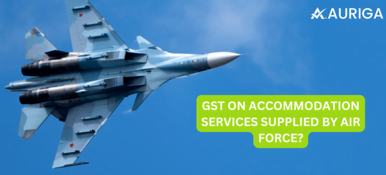 GST ON ACCOMMONDATION SERVICES SUPPLIED BY AIRFORCE?