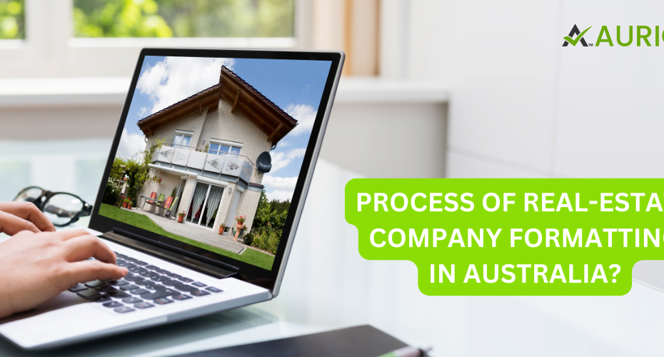 PROCESS OF REAL-ESTATE COMPANY FORMATION IN AUSTRALIA?