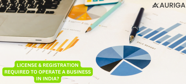 LICENSE AND REGISTRATION REQUIRED TO OPERATE A BUSINESS IN INDIA?