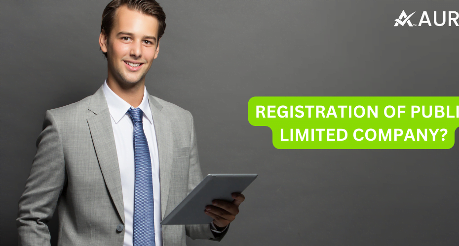 REGISTRATION OF PUBLIC LIMITED COMPANY
