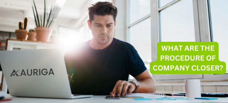 WHAT IS THE PROCEDURE OF COMPANY CLOSER?