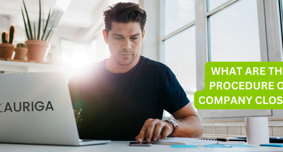 WHAT IS THE PROCEDURE OF COMPANY CLOSER?