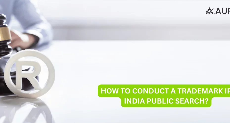 HOW TO CONDUCT A TRADEMARK IP INDIA PUBLIC SEARCH?