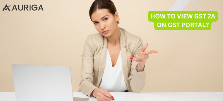 HOW TO VIEW GST 2A ON GST PORTAL?