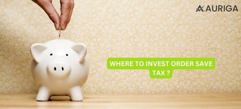 WHERE TO INVEST ORDER SAVE TAX?