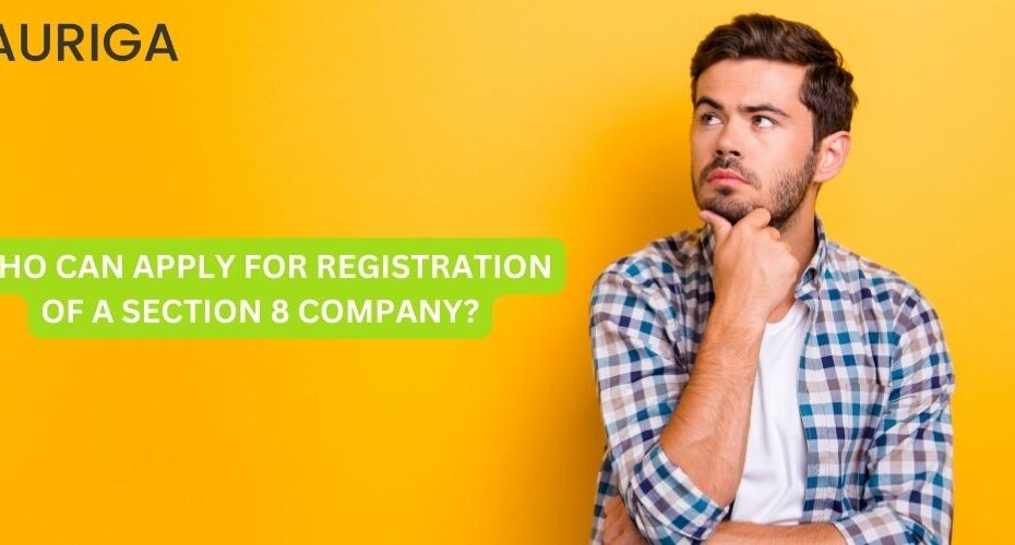 WHO CAN APPLY FOR REGISTRATION OF A SECTION 8 COMANY?