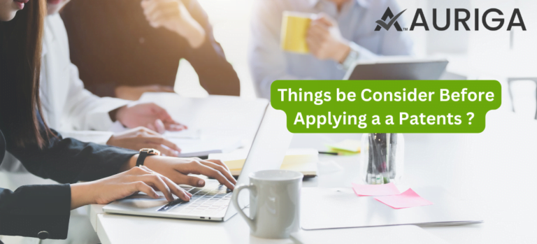 things be consider before applying a patent ?