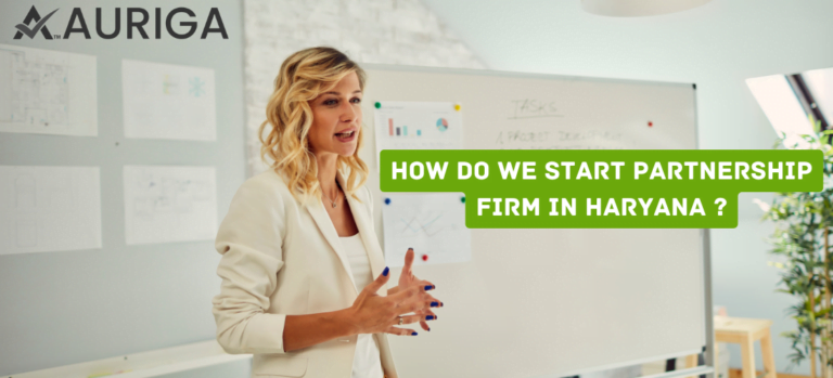 how do we start partnership firm in Haryana ?