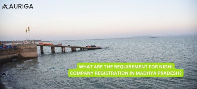 WHAT ARE THE REQUIREMENT FOR REGISTRATION OF NIDHI COMPANY IN MADHYA PRADESH?
