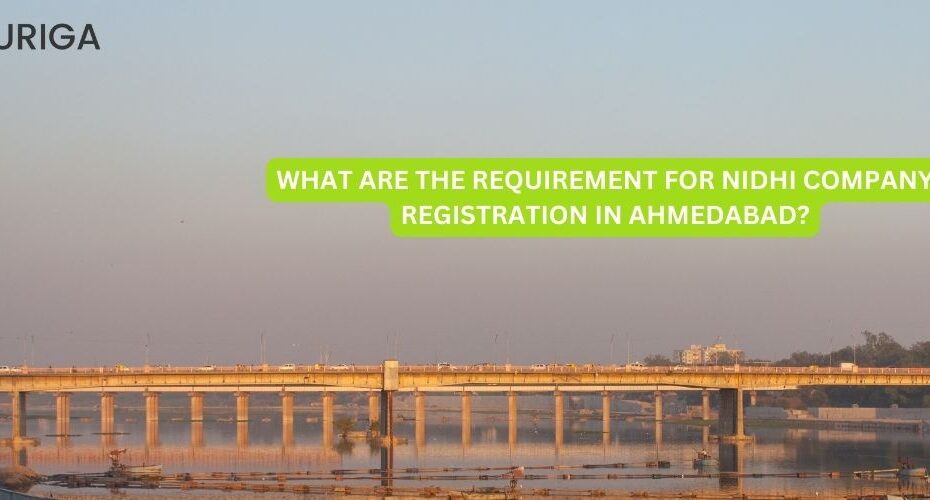WHAT ARE THE REQUIREMENT FOR REGISTRATION OF NIDHI COMPANY IN UTTAR PRADESH?