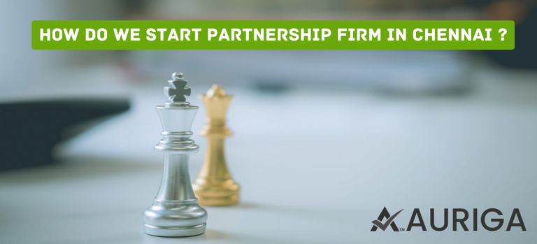 how do we start partnership firm in Chennai ?
