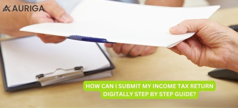 HOW CAN I SUBMIT MY INCOME TAX RETURN DIGITALLY STEP BY STEP GUIDE?