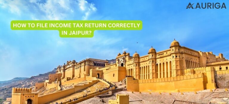 HOW TO FILE INCOME TAX RETURN CORRECTLY IN JAIPUR?