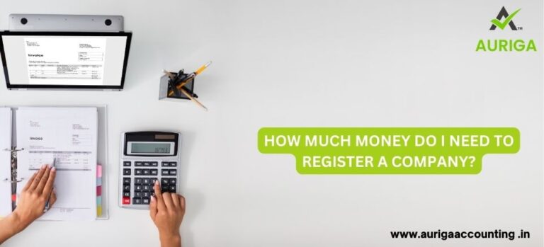 HOW MUCH MONEY DO I NEED TO REGISTER A COMPANY