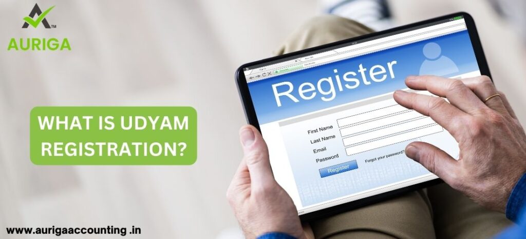 WHAT IS UDYAM REGISTRATION