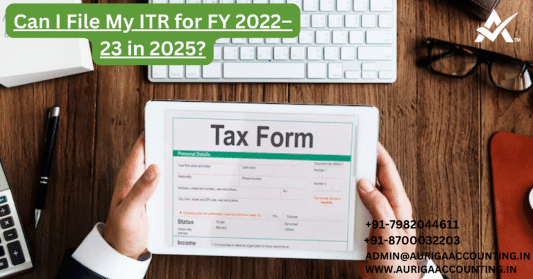 Can I File My ITR for FY 2022–23 in 2025