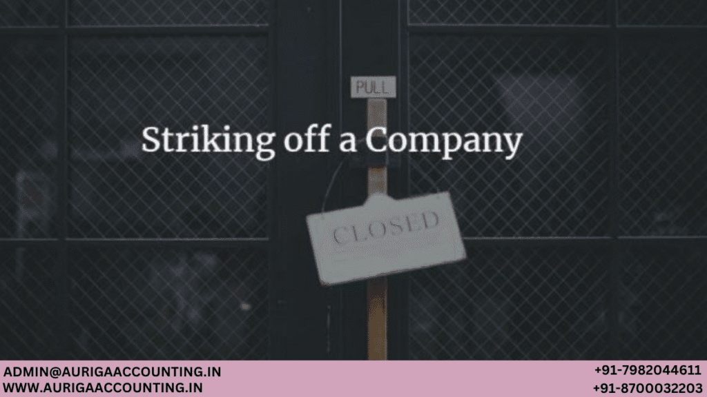 Company Strike-Off 1 AURIGA ACCOUNTING PRIVATE LIMITED AURIGA ACCOUNTING PRIVATE LIMITED Company Strike Off 2