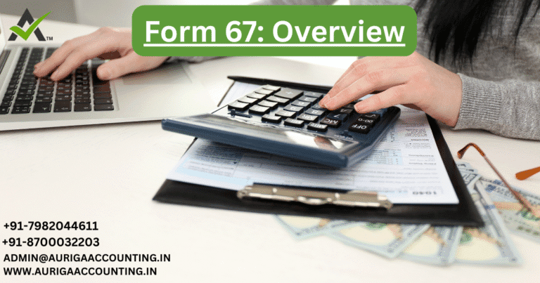 Form 67 Overview