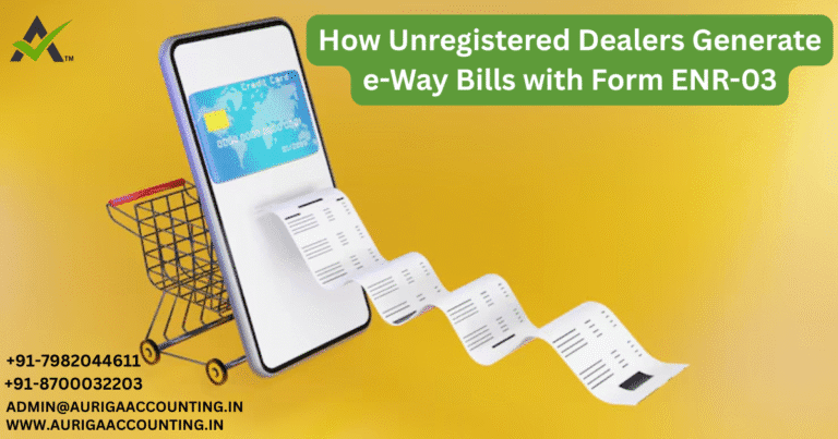 How Unregistered Dealers Generate e-Way Bills with Form ENR-03
