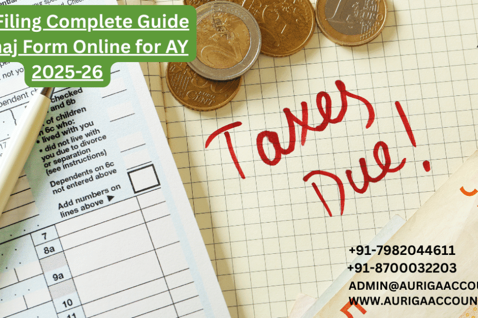 AURIGA ACCOUNTING PRIVATE LIMITED ITR 1 Filing Complete Guide to Sahaj Form Online for AY 2025 26