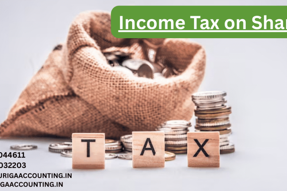 AURIGA ACCOUNTING PRIVATE LIMITED Income Tax on Shares