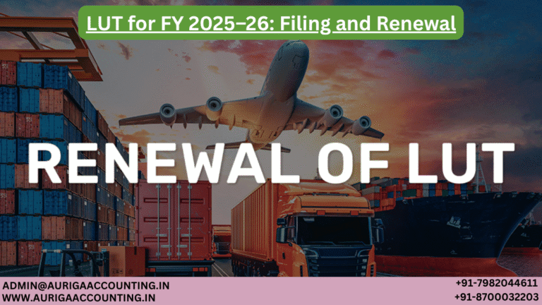 LUT for FY 2025–26 Filing and Renewal