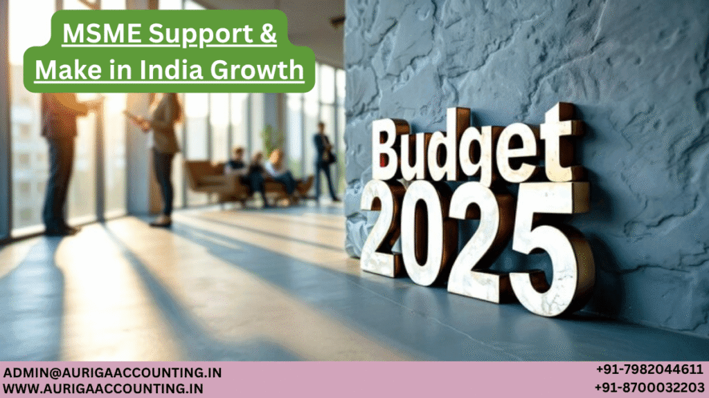 MSME Support & Make in India Growth 1 AURIGA ACCOUNTING PRIVATE LIMITED AURIGA ACCOUNTING PRIVATE LIMITED MSME Support Make in India Growth