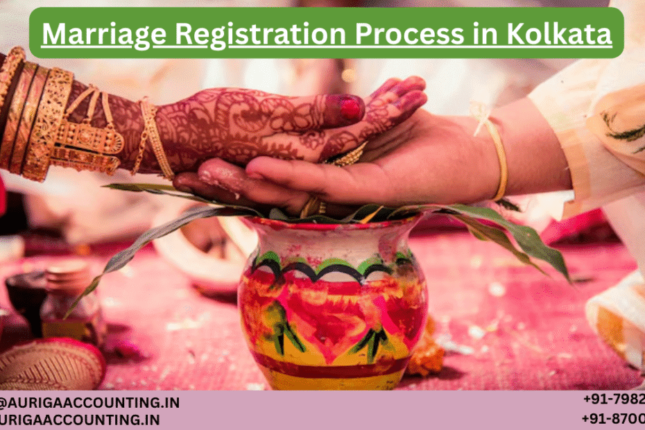 Marriage Registration Process in Kolkata 12 AURIGA ACCOUNTING PRIVATE LIMITED AURIGA ACCOUNTING PRIVATE LIMITED Marriage Registration Process in Kolkata