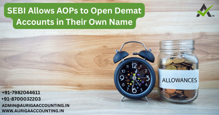 SEBI Allows AOPs to Open Demat Accounts in Their Own Name