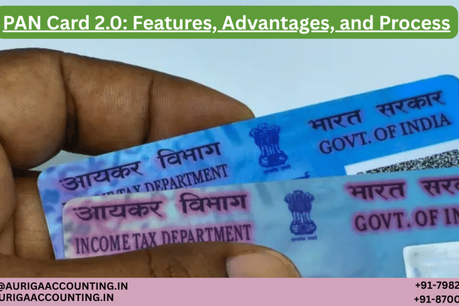 AURIGA ACCOUNTING PRIVATE LIMITED PAN Card 2.0 Features Advantages and Process