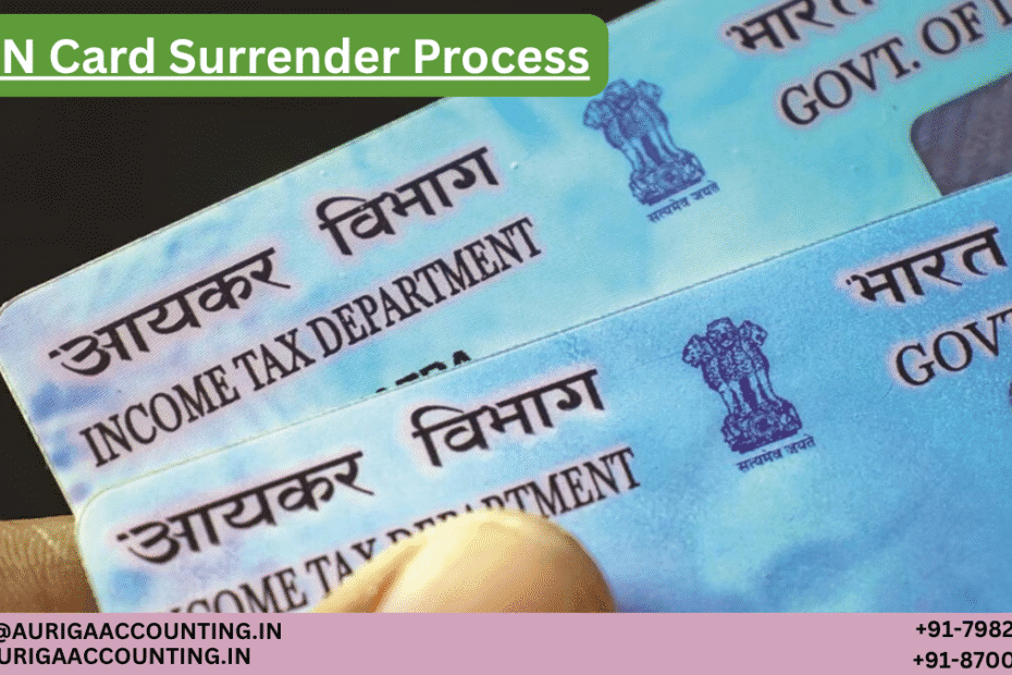 PAN Card Surrender Process 100 AURIGA ACCOUNTING PRIVATE LIMITED AURIGA ACCOUNTING PRIVATE LIMITED PAN Card Surrender Process