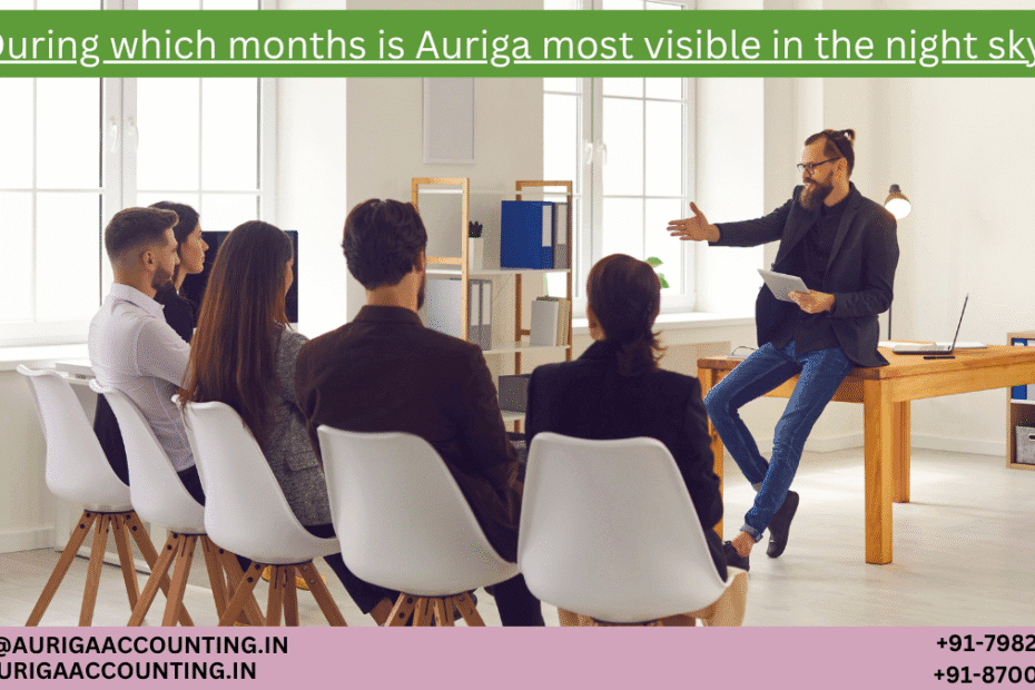 During which months is Auriga most visible in the night sky? 78 AURIGA ACCOUNTING PRIVATE LIMITED AURIGA ACCOUNTING PRIVATE LIMITED During which months is Auriga most visible in the night sky