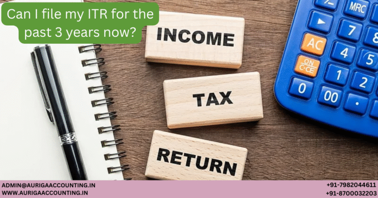 Can I file my ITR for the past 3 years now