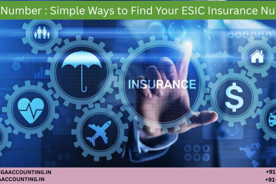 AURIGA ACCOUNTING PRIVATE LIMITED ESIC Number Simple Ways to Find Your ESIC Insurance Number