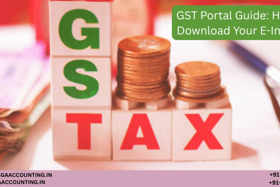 GST Portal Guide: How to Download Your E-Invoice 65 AURIGA ACCOUNTING PRIVATE LIMITED AURIGA ACCOUNTING PRIVATE LIMITED GST Portal Guide How to Download Your E Invoice