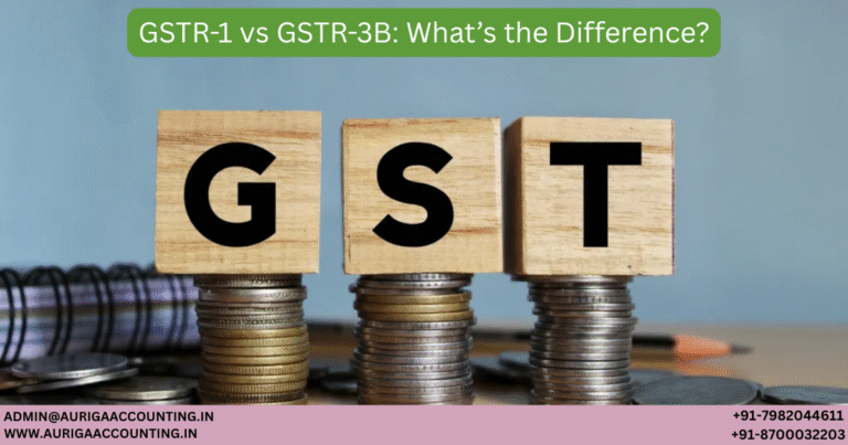 GSTR-1 vs GSTR-3B What’s the Difference