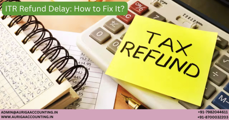 ITR Refund Delay How to Fix It