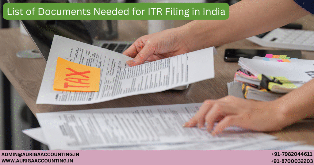 AURIGA ACCOUNTING PRIVATE LIMITED List of Documents Needed for ITR Filing in India