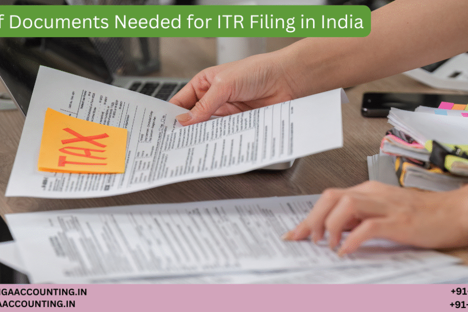AURIGA ACCOUNTING PRIVATE LIMITED List of Documents Needed for ITR Filing in India