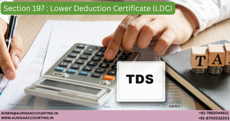 Section 197 Lower Deduction Certificate (LDC)