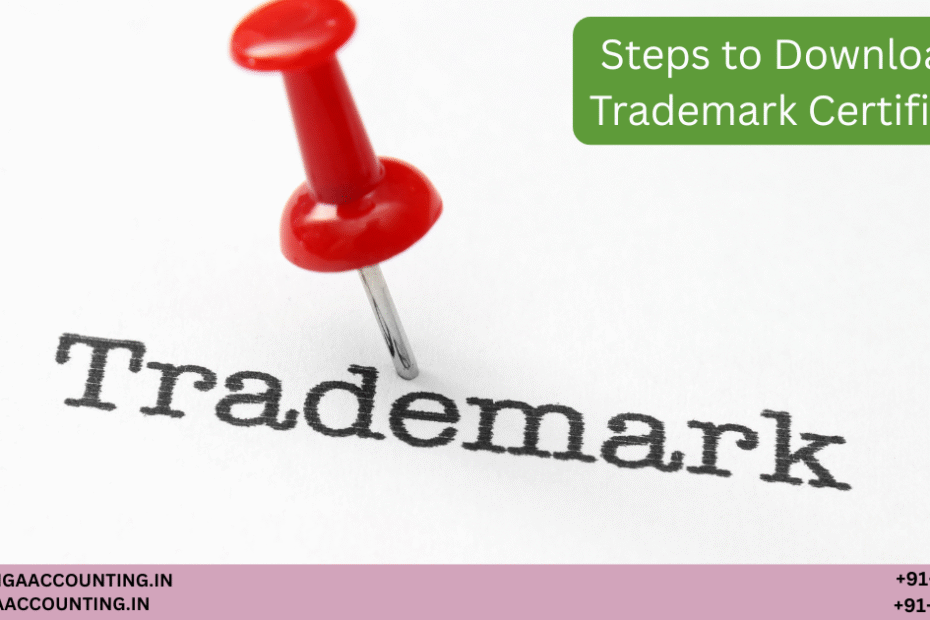 AURIGA ACCOUNTING PRIVATE LIMITED Steps to Download a Trademark Certificate