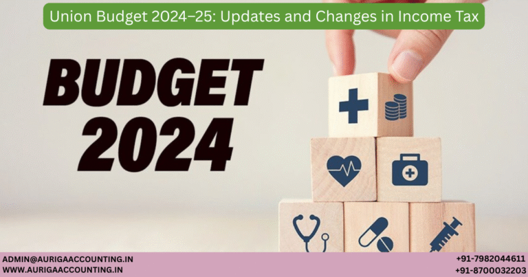 Union Budget 2024–25 Updates and Changes in Income Tax
