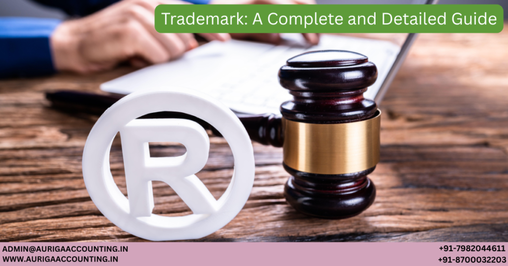 Trademark: A Complete and Detailed Guide 1 AURIGA ACCOUNTING PRIVATE LIMITED AURIGA ACCOUNTING PRIVATE LIMITED Untitled 1200 x 630 px 9